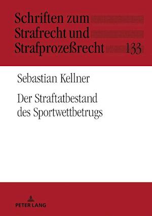 Der Straftatbestand Des Sportwettbetrugs