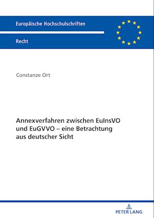 Annexverfahren zwischen EuInsVO und EuGVVO - eine Betrachtung aus deutscher Sicht