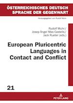 European Pluricentric Languages in Contact and Conflict