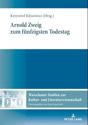 Arnold Zweig zum fuenfzigsten Todestag