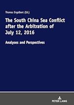 The South China Sea Conflict after the Arbitration of July 12, 2016 : Analyses and Perspectives 