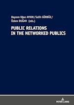 Public Relations in the Networked Publics