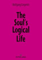 The Soul's Logical Life; Towards a Rigorous Notion of Psychology 