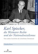 Karl Spiecker, Die Weimarer Rechte Und Der Nationalsozialismus