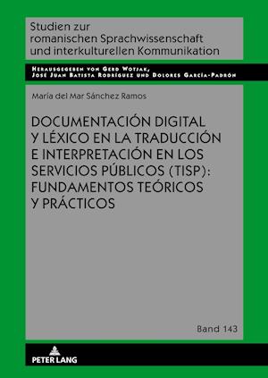 Documentación Digital En La Traducción E Interpretación En Los Servicios Públicos