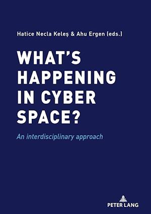 What's Happening in Cyber Space?