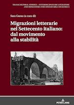 Migrazioni Letterarie Nel Settecento Italiano: Dal Movimento Alla Stabilita