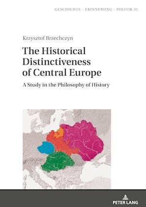 The Historical Distinctiveness of Central Europe