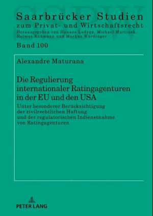 Die Regulierung internationaler Ratingagenturen in der EU und den USA