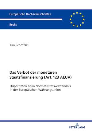 Das Verbot Der Monetaeren Staatsfinanzierung (Art. 123 Aeuv )