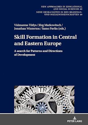 Skill Formation in Central and Eastern Europe