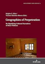 Geographies of Perpetration