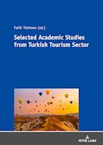 Selected Academic Studies from Turkish Tourism Sector