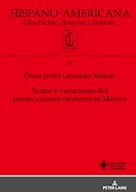 Temas Y Variaciones del Poema Extenso Moderno En Mexico