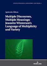 Multiple Discourses, Multiple Meanings: Jeanette Winterson's Language of Multiplicity and Variety