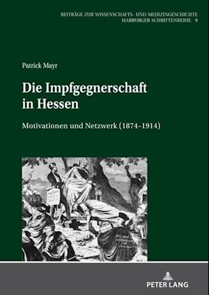 Die Impfgegnerschaft in Hessen