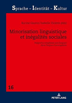 Minorisation Linguistique Et Inegalites Sociales