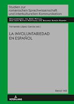 La Involuntariedad En Español