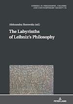 The Labyrinths of Leibniz's Philosophy 