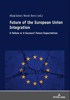 Future of The European Union Integration: