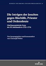 Die Intrigen der Jesuiten gegen Bischoefe, Priester und Ordensleute