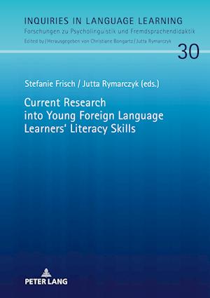 Current Research into Young Foreign Language Learners' Literacy Skills