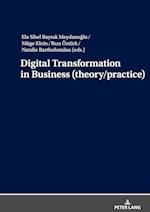 Digital Transformation in Business (Theory/Practice)