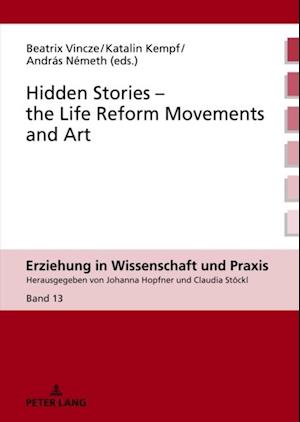 Hidden Stories - the Life Reform Movements and Art