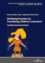Mediating Practices in Translating Children’s Literature