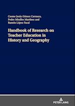 Handbook of Research on Teacher Education in History and Geography 