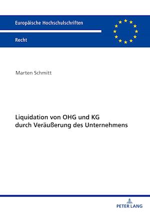 Liquidation von OHG und KG durch Veraeusserung des Unternehmens