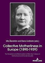 Collective Motherliness in Europe (1890 - 1939)