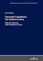 Chernobyl Liquidators. The Unknown Story