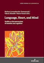 Language, Heart, and Mind