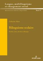 Bilinguisme scolaire; Familles, écoles, identités en Bretagne