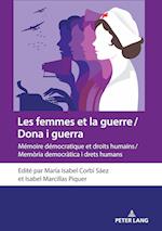 Les Femmes Et La Guerre / Dona I Guerra