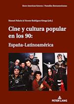 Cine Y Cultura Popular En Los 90: España-Latinoamérica