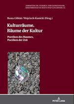 Kulturraeume. Raeume der Kultur