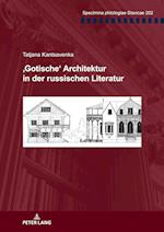 'gotische' Architektur in Der Russischen Literatur