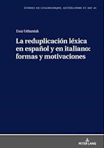 La reduplicación léxica en español y en italiano: formas y motivaciones