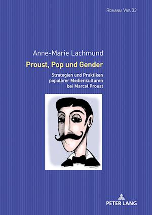 Proust, Pop Und Gender