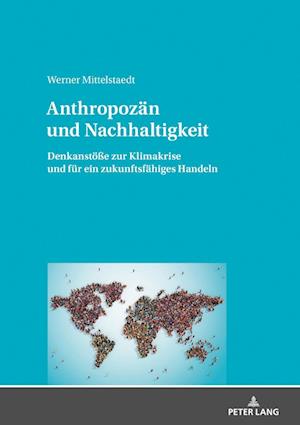 Anthropozaen und Nachhaltigkeit