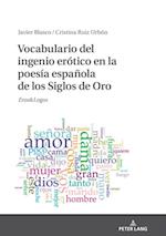 Vocabulario del ingenio erótico en la poesía española de los Siglos de Oro