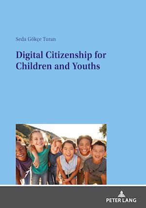 Digital Citizenship for Children and Youths