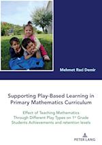 Supporting Play-Based Learning in Primary Mathematics Curriculum
