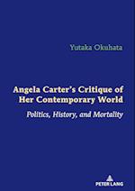 Angela Carter's Critique of Her Contemporary World