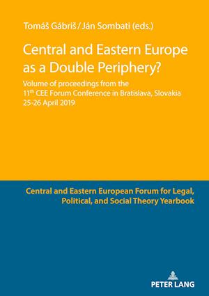 Central and Eastern Europe as a Double Periphery?