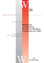 Materialien Zur Rezeption Der Wiener Moderne in Bulgarien Bis 1944