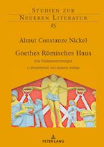 Goethes Römisches Haus; Ein Freimaurertempel. 2., überarbeitete und ergänzte Auflage