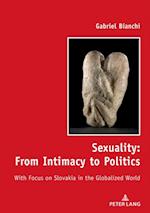 Sexuality: From Intimacy to Politics